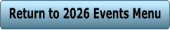 Return to 2026 Events Menu